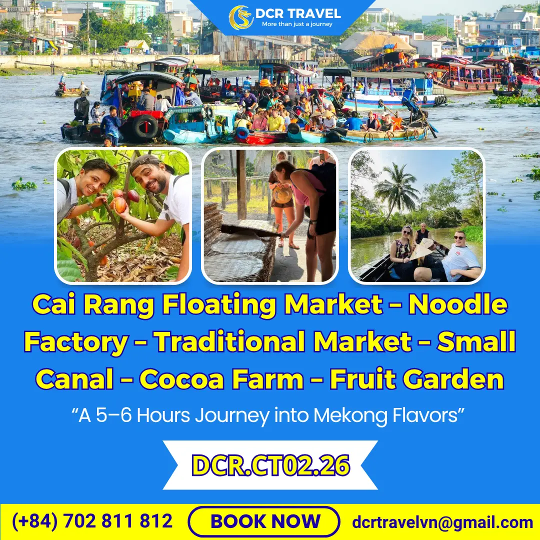 CAN THO HIDDEN CHARMS TOUR: Cai Rang Floating Market – Noodle Factory – Cocoa & Fruit Farms – Small Canal