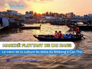 Marché flottant Cai Rang: Le cœur de la culture du delta du Mékong