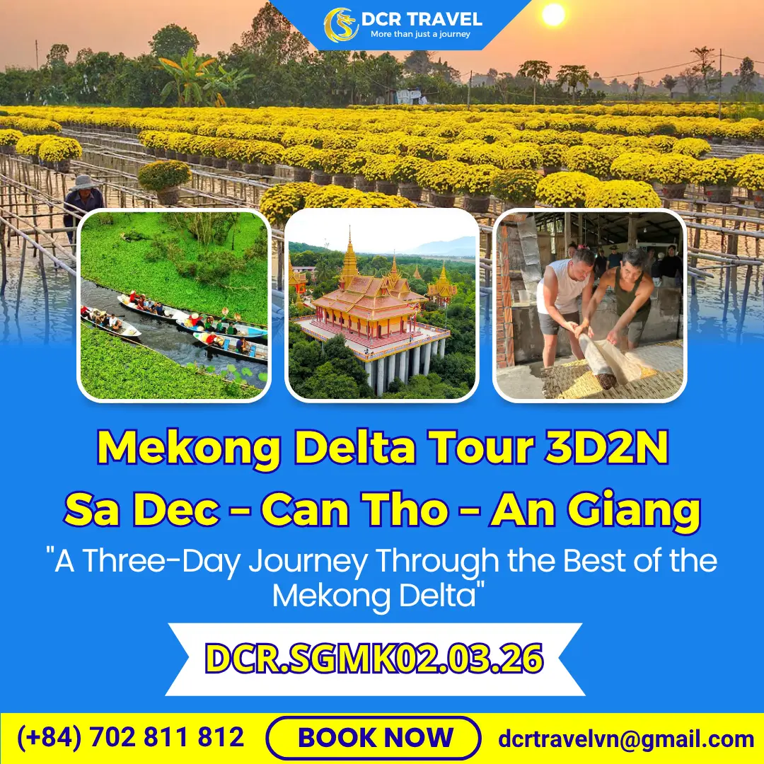 Mekong Delta Tour 3D2N: Sa Dec – Can Tho – Chau Doc